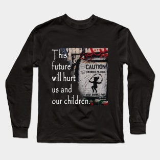 War and Conflict Long Sleeve T-Shirt